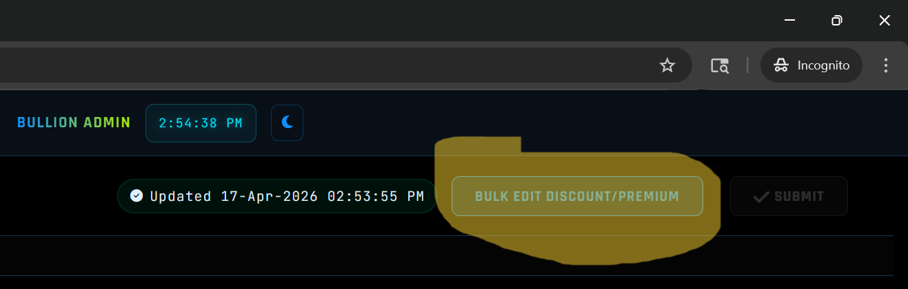 View Bullion Excluding GST - Bulk Edit Button